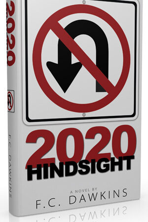 2020 Hindsight - Paperback - Fred Dawkins - signed author copies